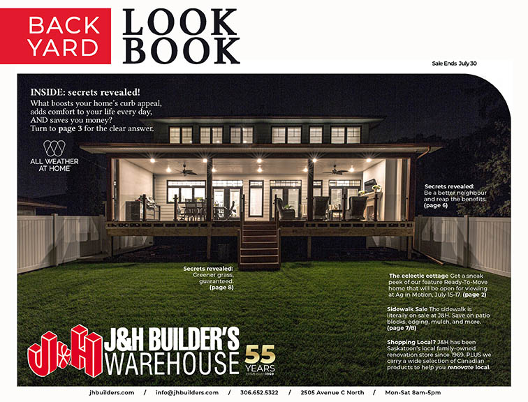 J&H Builder's Warehouse Saskatoon Home Improvement Flyer: July 10-30, 2025