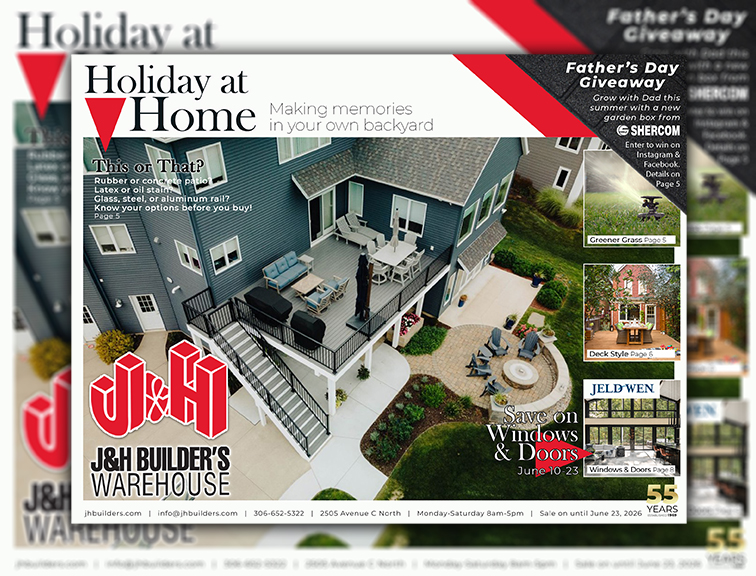 J&H Builder's Warehouse Saskatoon Home Renovation Flyer: June 3-23, 2026